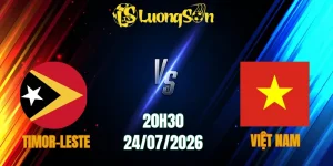 Timor-Leste vs Việt Nam